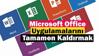 Microsoft Office Uygulamalarını Bilgisayardan Tamamen Kaldırmak [upl. by Oram]