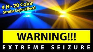 BEST 20 Color Strobe Light Effect 4H EXTREME SEIZURE WARNING 1080P60 [upl. by Annav]