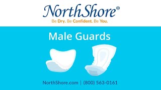 Male Guards NorthShore Guide to Incontinence Supplies [upl. by Burford]