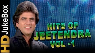 Hits of Jeetendra Vol 1  Jeetendra Superhit Song Collection  Best Bollywood Songs Jukebox [upl. by Kalam]