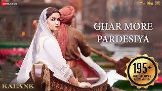 Ghar More Pardesiya  Full Video Kalank  Varun Alia amp Madhuri Shreya amp Vaishali Pritam Amitabh [upl. by Camroc745]