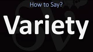 How to Pronounce Variety CORRECTLY [upl. by Mohr]