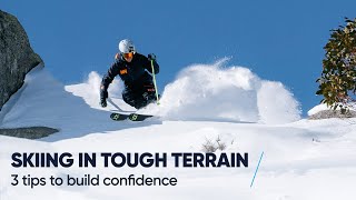 HOW TO SKI IN TOUGH TERRAIN  3 Tips with Tom Gellie [upl. by Canale]