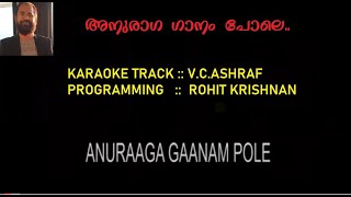 Anuraga Ganam Pole Karaoke Track with Lyrics  VCAshraf [upl. by Enal]