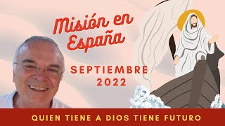 MISIÓN EN ESPAÑA 12 AL 25 SEPTIEMBRE 2022  MARINO RESTREPO [upl. by Mairb]