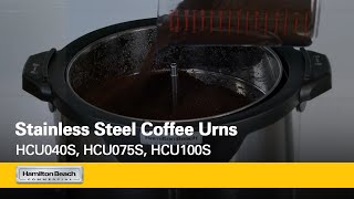 Stainless Steel Coffee Urns  Hamilton Beach Commercial®  Three sizes  HCU040S HCU075S HCU100S [upl. by Decker]