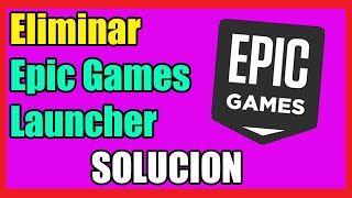 Como Eliminar Epic Games Launcher en Windows 1087 I Solución 2024 [upl. by Bodwell]