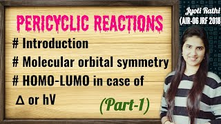 Pericyclic Reactions organic chemistryMolecular orbital symmetry in pericyclic reactions HOMO LUMO [upl. by Ran]