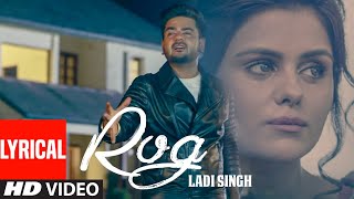 New Punjabi Songs  Rog Full Lyrical Song  Ladi Singh  Latest Punjabi Songs [upl. by Ardnos779]