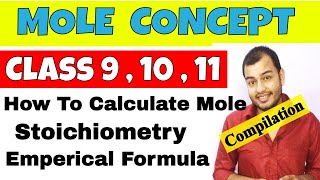 Mole Concept  Class 91011  Stoichiometry  Percentage Composition  Compilation Of OLd Videos [upl. by Vanhomrigh]