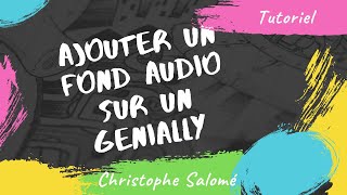 Fond audio sur un Genially en version gratuite [upl. by Drandell]