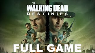 The Walking Dead Destinies Full Game [upl. by Harima]