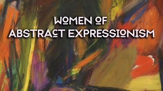 Arts District Women of Abstract Expressionism [upl. by Omer]