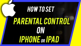 How to Set Up Parental Controls on iPhone or iPad [upl. by Monroy]