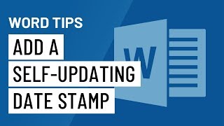 Word Quick Tip Add a SelfUpdating Date Stamp to Your Doc [upl. by Cathey]