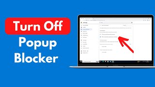 How to Turn Off Popup Blocker on Windows 10 Quick amp Easy [upl. by Sirrom522]