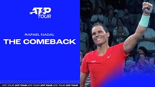 Rafael Nadal The Comeback [upl. by Crean]