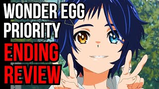 Wonder Egg Priority Ending Review A Remarkable Anime Meets An Unremarkable End [upl. by Etana546]