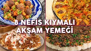 Kıymayı Buzluktan Çıkarttıracak 8 Nefis Kıymalı Akşam Yemeği Tarifi  Yemek Tarifleri [upl. by Malim]