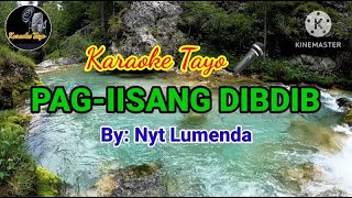 PAGIISANG DIBDIB  NYT LUMENDA HD KARAOKE [upl. by Asabi]