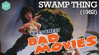 SWAMP THING 1982  Awesomely Bad Movies [upl. by Sweet]