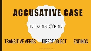 Basic Russian 1 Introduction to the Accusative Case [upl. by Hokanson702]