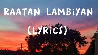 Raatan Lambiyan lyrics song [upl. by Aicile]