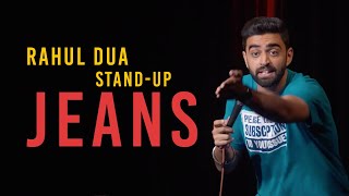 Jeans  Stand Up Comedy by Rahul Dua [upl. by Aynatan685]