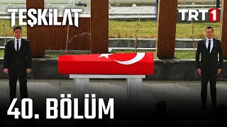 Teşkilat 40 Bölüm [upl. by Raquela]