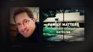 Dateline Episode Trailer Family Matters  Dateline NBC [upl. by Rodl]