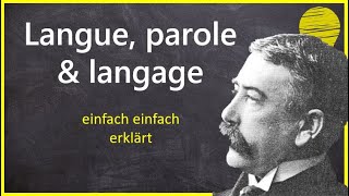 De Saussure langue parole amp langage  Grundwissen der Linguistik [upl. by Ledba]