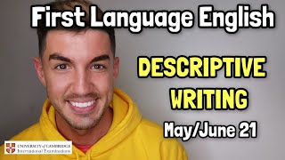 IGCSE First Language English  Descriptive Writing MayJune 2021 [upl. by Neroc]