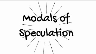 009 Modals of Speculation in Present [upl. by Ainirtak202]