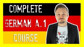 Learn German For Beginners 🇩🇪 The Complete Course Level A1  Get Germanized [upl. by Ayhtak760]