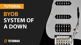 BYOB  SYSTEM OF A DOWN How to play Electric GUITAR LESSON [upl. by Emolas730]