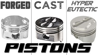 FORGED vs CAST vs HYPEREUTECTIC PISTONS [upl. by Lleynod]