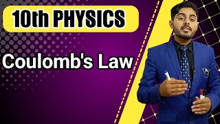 Coulombs law class 10  10th physics chapter 13  punjab kpk federal balochistan board [upl. by Sikleb270]