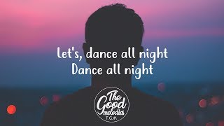 Nathan Wagner  Dance All Night Lyrics [upl. by Nylrahc465]