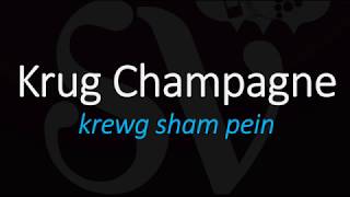 How to Pronounce Krug Champagne French Wine Pronunciation [upl. by Eniamrahs]