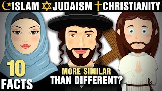 10 Surprising Similarities Between Islam Christianity amp Judaism [upl. by Alletsyrc]