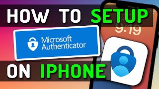 How To Setup amp Use Microsoft Authenticator  Two Factor Authentication  on iPhone [upl. by Noyahs122]