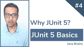 JUnit 5 Basics 4  Why JUnit 5 [upl. by Llennor]