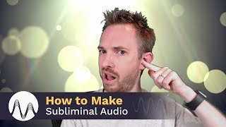 How to Make Subliminal Audio [upl. by Jahncke112]