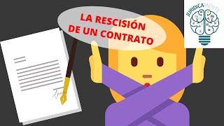 LA RESCISIÓN DE UN CONTRATO [upl. by Eizus]