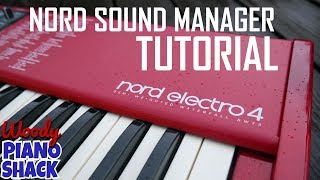 Nord sound manager and piano library tutorial for Nord Electro Nord Stage and Nord Piano [upl. by Terpstra579]