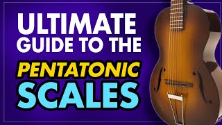 The ultimate guide to the pentatonic scales for guitar Major and Minor  when amp how to use  EP436 [upl. by Anasxor989]