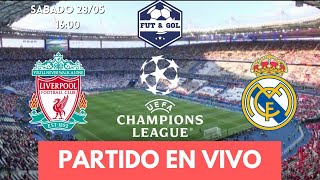 🔴LIVERPOOL  REAL MADRID EN VIVO  UEFA CHAMPIONS LEAGUE [upl. by Olram]