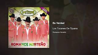 Es Verdad  Los Tucanes De Tijuana Audio Oficial [upl. by Eillehs]