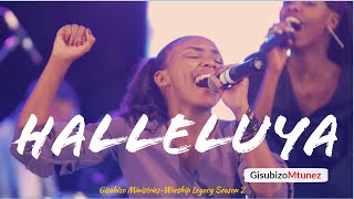 Halleluya  Gisubizo Ministries  Worship Legacy Season 2 [upl. by Einiar925]