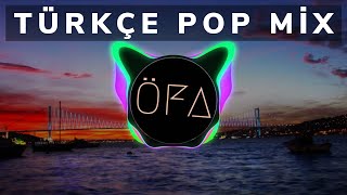 Türkçe Pop Müzik Mix 2019 ⭐ En Çok Dinlenen Türkçe Remixler [upl. by Nanreik]